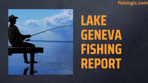 lake geneva fishing report